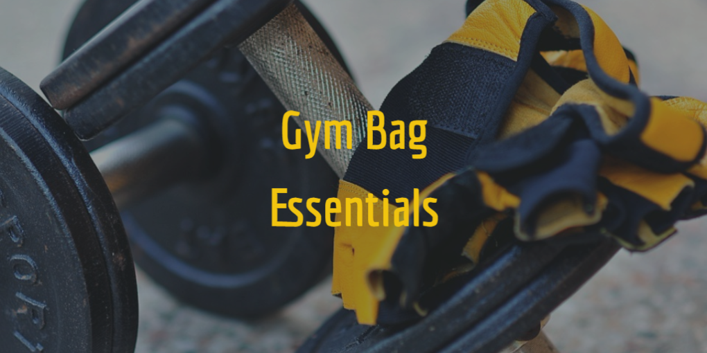 Gym bag essentials